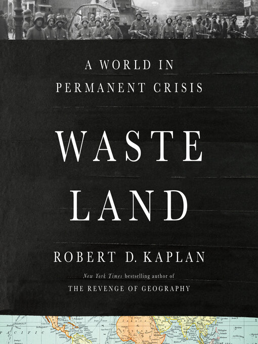 Title details for Waste Land by Robert D. Kaplan - Wait list